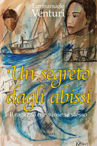 Cover of segreto dagli abissi. Il ragazzo che vinse se stesso