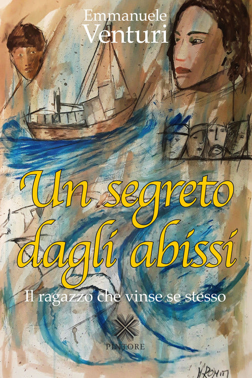 Cover of segreto dagli abissi. Il ragazzo che vinse se stesso