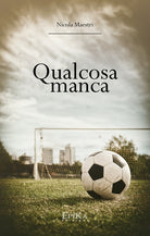 Cover of Qualcosa manca