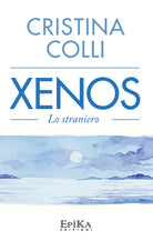 Cover of Xenos. Lo straniero