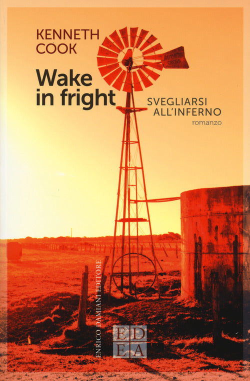 Cover of Wake in fright. Svegliarsi all'inferno