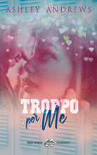 Cover of Troppo per me