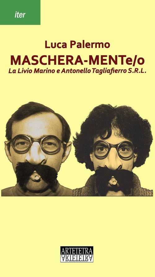 Cover of Maschera-mente/o. La Livio Marino e Antonello Tagliaferro S.R.L.