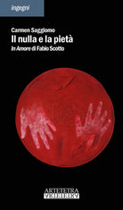 Cover of nulla e la pietà. In amore di Fabio Scotto