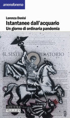 Cover of Istantanee dall'acquario. Un giorno di ordinaria pandemia