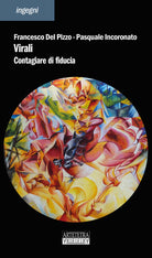 Cover of Virali. Contagiare di fiducia