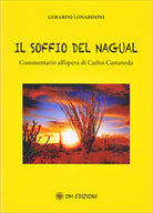 Cover of soffio del Nagual. Commentario all'opera di Carlos Casteneda