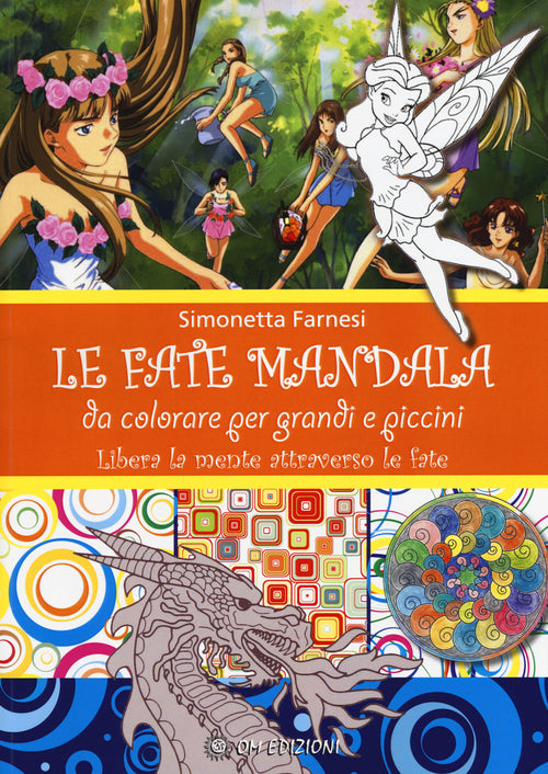 Cover of fate mandala. Da colorare per grandi e piccini. Libera la mente attraverso le fate