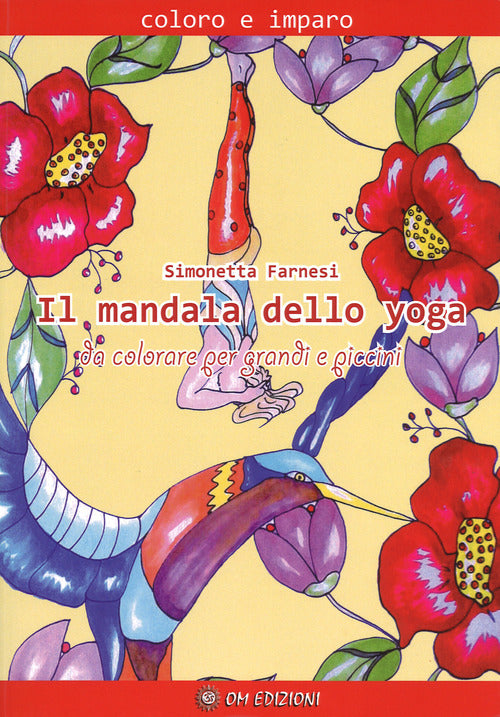 Cover of mandala dello yoga da colorare per grandi e piccini. Coloro e imparo