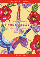 Cover of mandala dello yoga da colorare per grandi e piccini. Coloro e imparo