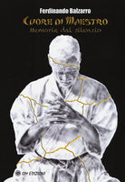 Cover of Cuore di maestro. Memorie dal silenzio