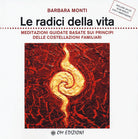 Cover of radici della vita. Meditazioni guidate basate sui principi delle costellazioni familiari
