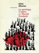 Cover of geologa, il cigno e i vecchi credenti