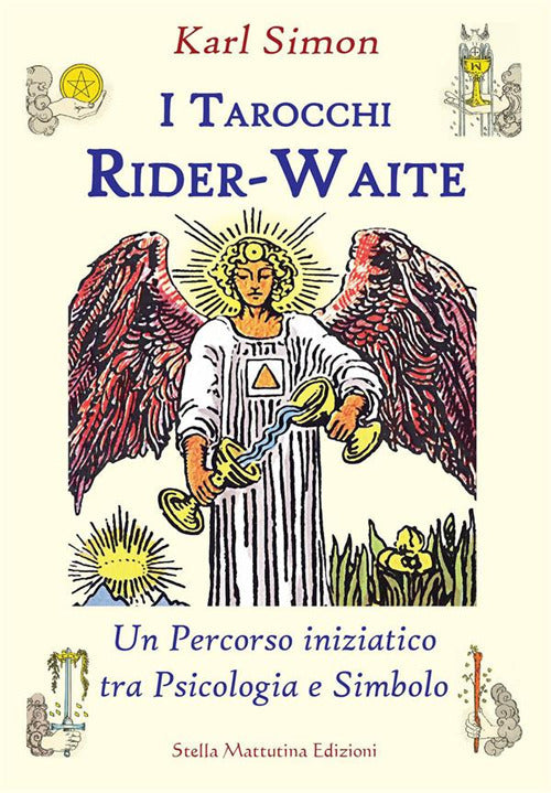 Cover of tarocchi Rider-Waite. Un percorso iniziatico tra psicologia e simbolo