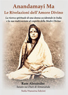 Cover of Anandamayi Ma. Le Rivelazioni dell’Amore Divino