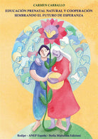 Cover of Educación prenatal natural y cooperación sembrando el futuro de esperanza