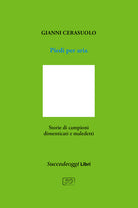 Cover of Piedi per aria. Storie di campioni dimenticati e maledetti