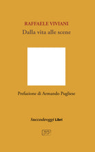 Cover of Dalla vita alle scene