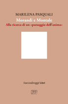 Cover of Morandi e Montale. Un intrecciarsi di piani poetici