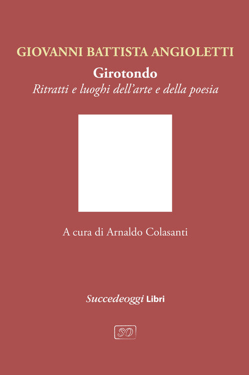 Cover of Girotondo. Ritratti e luoghi dell'arte e della poesia