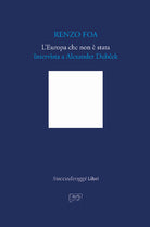 L'Europa che non stata. Intervista a Alexander Dubek