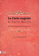 Cover of carte segrete di Carlo Bocchi. Una rivolta, una antica biblioteca e altre storie