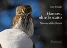 Hrnost, oltre lo scatto. L'essenza della natura