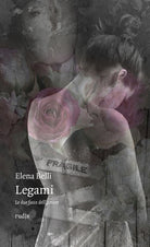 Cover of Legami. Le due facce dell'amore
