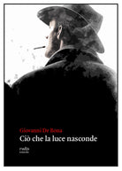 Cover of Ciò che la luce nasconde