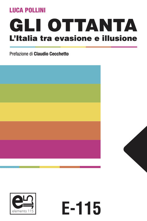 Cover of Ottanta. L'Italia tra evasione e illusione