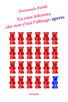 Cover of casa infestata che non c'era l'albergo aperto