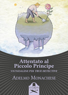 Cover of Attentato al Piccolo Principe
