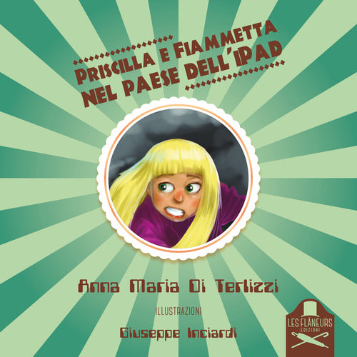 Cover of Priscilla e Fiammetta nel paese dell'iPad