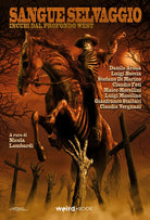 Cover of Sangue selvaggio. Incubi dal profondo West