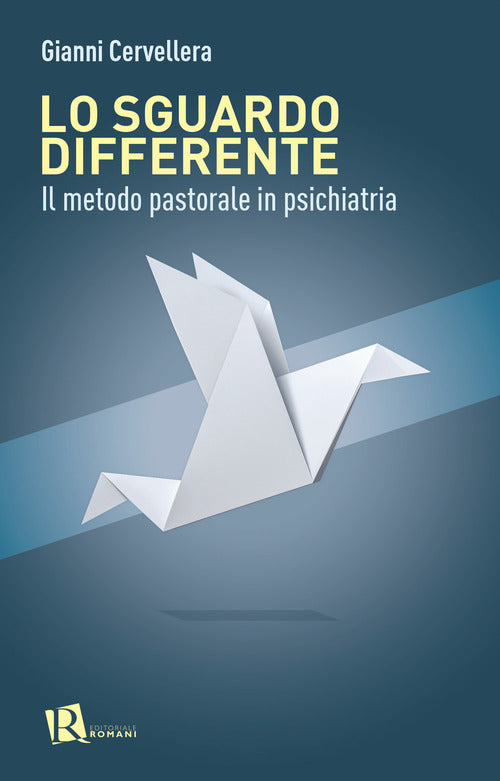 Cover of sguardo differente. Il metodo pastorale in psichiatria