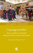 Cover of Linguaggi pontifici. Storia, significati, protocollo della più antica istituzione del mondo