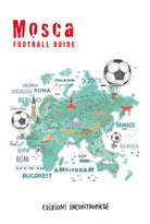 Cover of Mosca football guide. Ediz. italiana