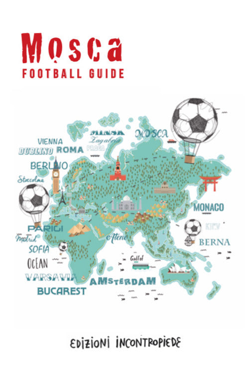 Cover of Mosca football guide. Ediz. italiana