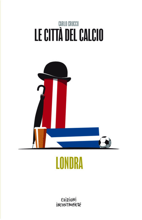 Le citt del calcio. Londra