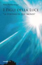 Cover of figli della luce. «La postina di due mondi»