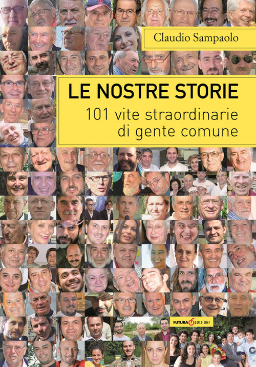Cover of nostre storie. 101 vite straordinarie di gente comune