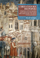 Cover of arte cultura dei popoli. L'importanza dell'arte figurativa per la conoscenza della cultura delle civiltà passate e per ispirare le future generazioni. Atti del Convegno