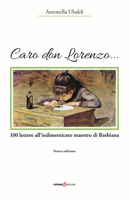 Cover of Caro don Lorenzo... 100 lettere all'indimenticato maestro di Barbiana