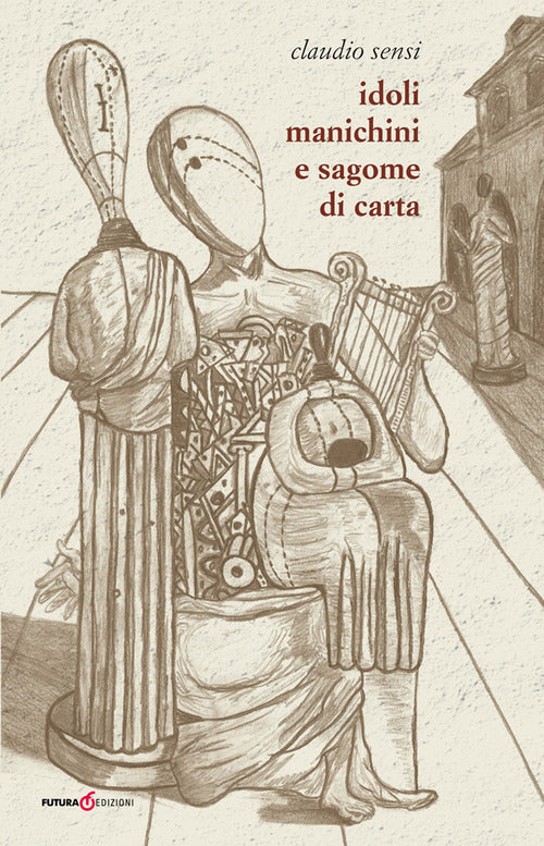 Cover of Idoli, manichini e sagome di carta