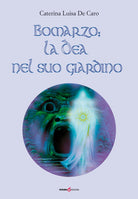 Cover of Bomarzo: la dea nel suo giardino