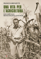 Cover of vita per l'agricoltura. Dai campi alle biotecnologie genetiche