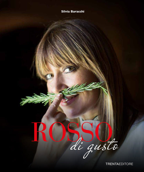 Cover of Rosso di gusto. Passioni in cucina