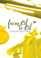 Cover of From oil to oil. Cooking with different varieties