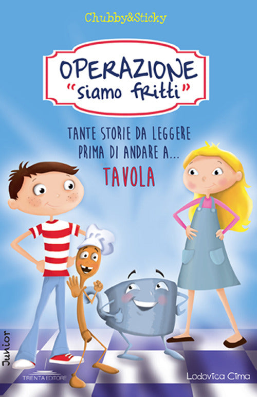 Cover of Operazione siamo fritti!