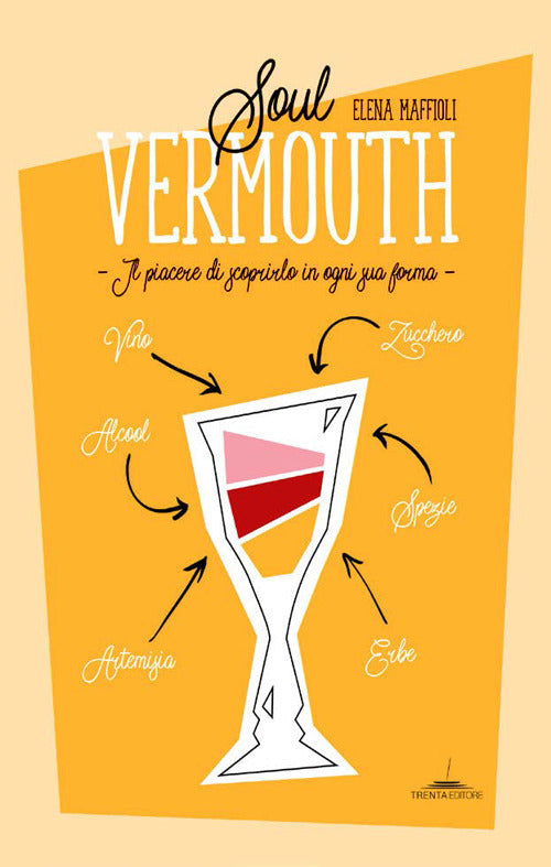 Cover of Soul Vermouth. Il piacere di scoprirlo in ogni sua forma